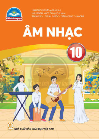 Âm nhạc lớp 10 Chân Trời Sáng Tạo