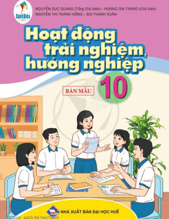 Hoạt động trải nghiệm hướng nghiệp lớp 10 Cánh Diều