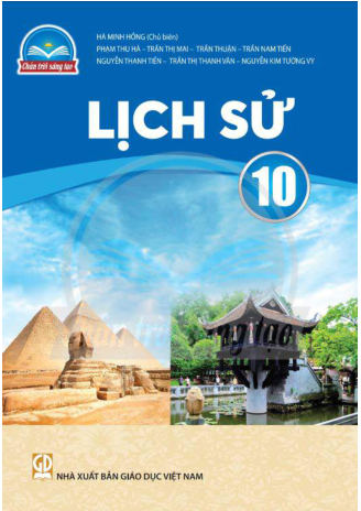 Lịch sử lớp 10 Chân Trời Sáng Tạo