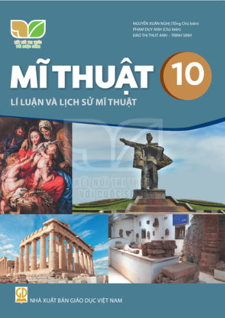 Mĩ thuật lớp 10 Chân Trời Sáng Tạo