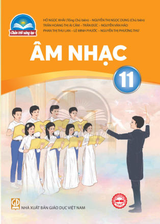 Âm nhạc lớp 11 Chân Trời Sáng Tạo