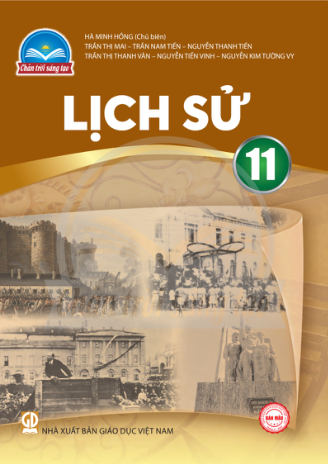 Lịch sử lớp 11 Chân Trời Sáng Tạo
