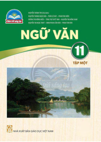 Ngữ Văn lớp 11 tập 1 Chân Trời Sáng Tạo
