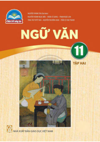 Ngữ Văn lớp 11 tập 2 Chân Trời Sáng Tạo