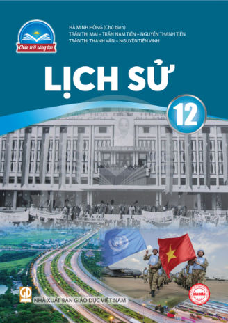 Lịch sử lớp 12 Chân Trời Sáng Tạo