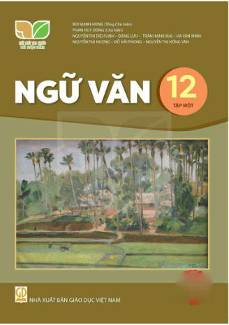 Ngữ Văn lớp 12 tập 1 Kết Nối Tri Thức