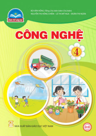 Công nghệ lớp 4 Chân Trời Sáng Tạo
