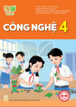 Công nghệ lớp 4 Kết Nối Tri Thức