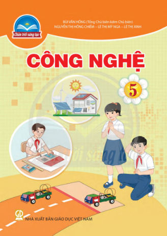 Công nghệ lớp 5 Chân Trời Sáng Tạo