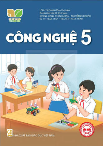 Công nghệ lớp 5 Kết Nối Tri Thức