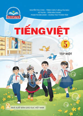 Tiếng Việt lớp 5 tập 1 Chân Trời Sáng Tạo