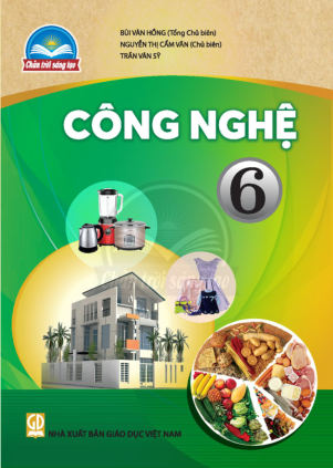 Công nghệ lớp 6 Chân Trời Sáng Tạo