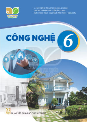 Công nghệ lớp 6 Kết Nối Tri Thức