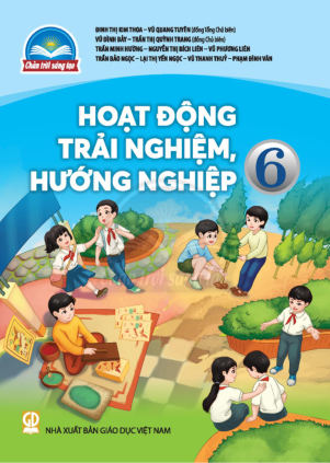 Hoạt động trải nghiệm hướng nghiệp lớp 6 Chân Trời Sáng Tạo