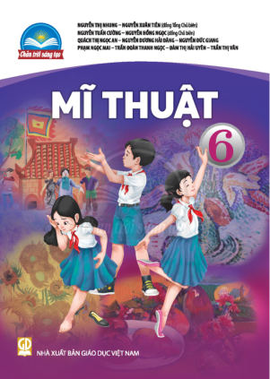 Mĩ thuật lớp 6 Chân Trời Sáng Tạo