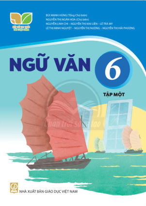 Ngữ Văn lớp 6 tập 1 Kết Nối Tri Thức