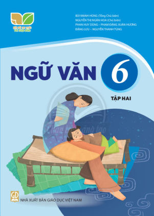 Ngữ Văn lớp 6 tập 2 Kết Nối Tri Thức