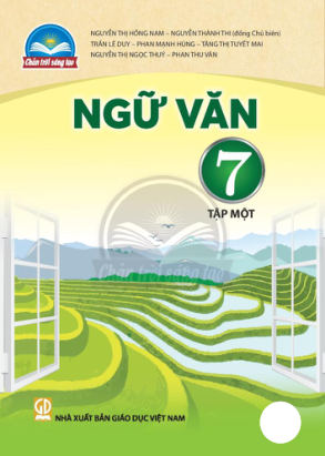 Ngữ Văn lớp 7 tập 1 Chân Trời Sáng Tạo
