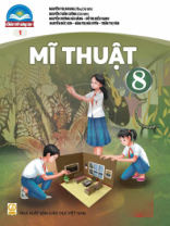 Mĩ thuật lớp 8 Chân Trời Sáng Tạo