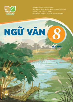 Ngữ Văn lớp 8 tập 1 Kết Nối Tri Thức